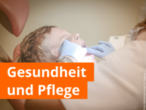 Gesundheit und Pflege