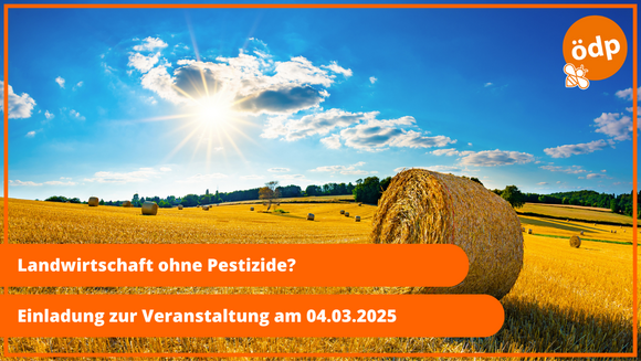 Landwirtschaft ohne Pestizide? – Einladung zur Veranstaltung am 04.03.2025