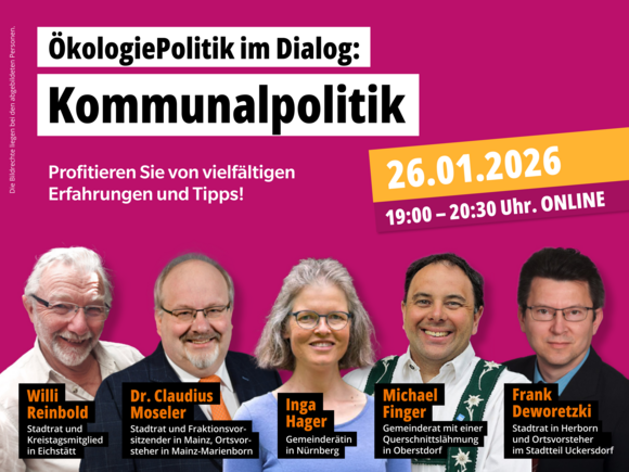 Online-Veranstaltung am 26.01.2026 um 19 Uhr: ÖkologiePolitik im Dialog zum Thema „Kommunalpolitik“