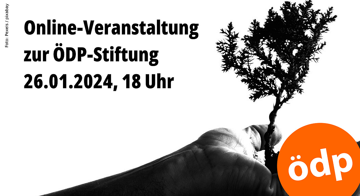 Online-Veranstaltung zur ÖDP-Stiftung am 26.01.2024, 18 Uhr 
