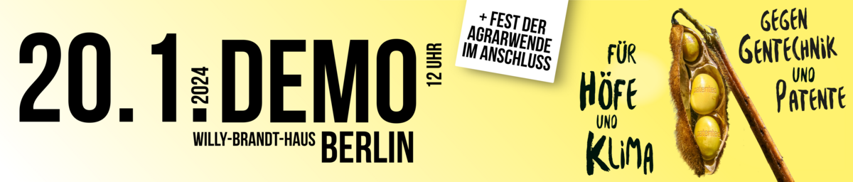 Wir demonstrieren am 20.01.2024 in Berlin für die Agrarwende!