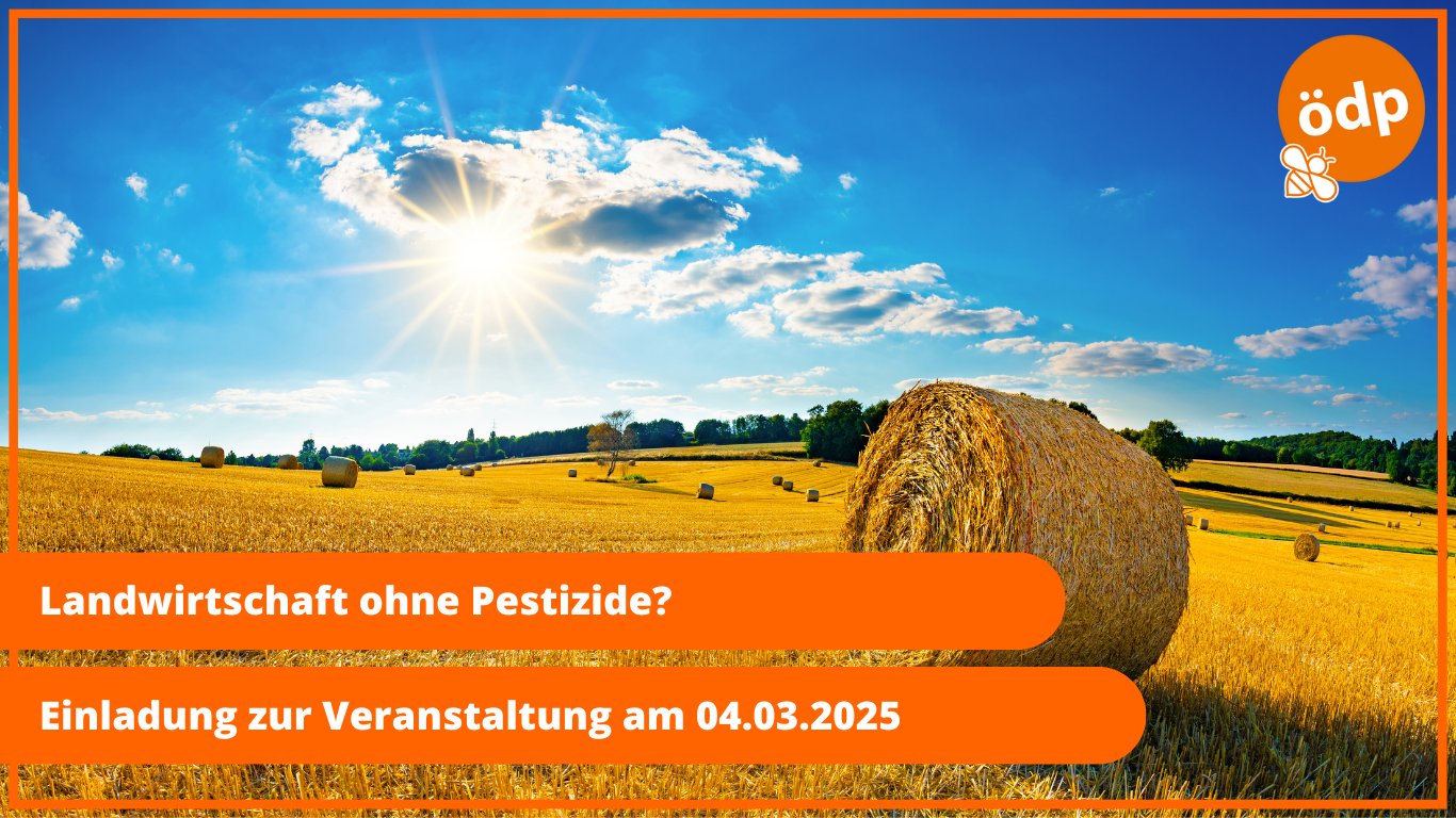 Landwirtschaft ohne Pestizide? – Einladung zur Veranstaltung am 04.03.2025